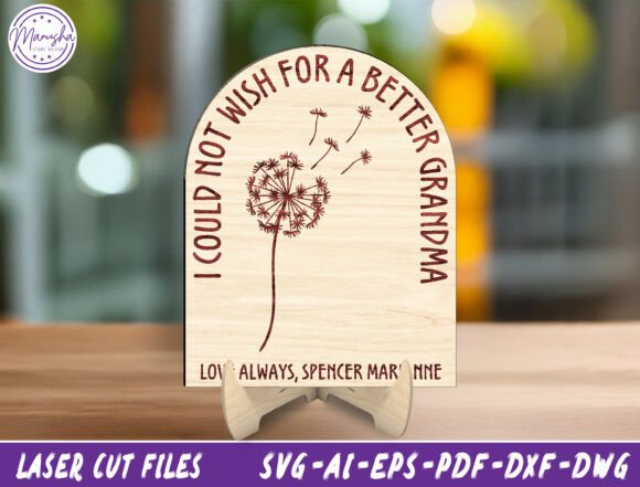 Dandelion Grandma Sign Laser Cutting & Mother S Day Design Review
