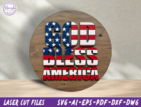 Patriotic Layered Wood Sign Cut File Svg for Laser Cutting and Other Celebrations