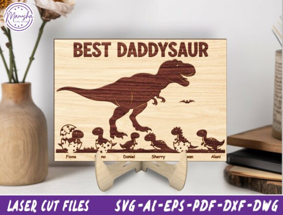 Personalized Dinosaur Dad Sign Cut File: Laser Cutting & Father S Day Branding